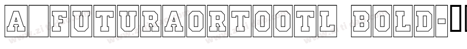 a_FuturaOrtoOtl Bold字体转换